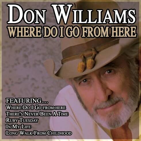Poslechněte si Where Do I Go from Here od interpreta Don Williams