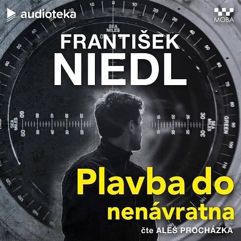Plavba do nenávratna - František Niedl
