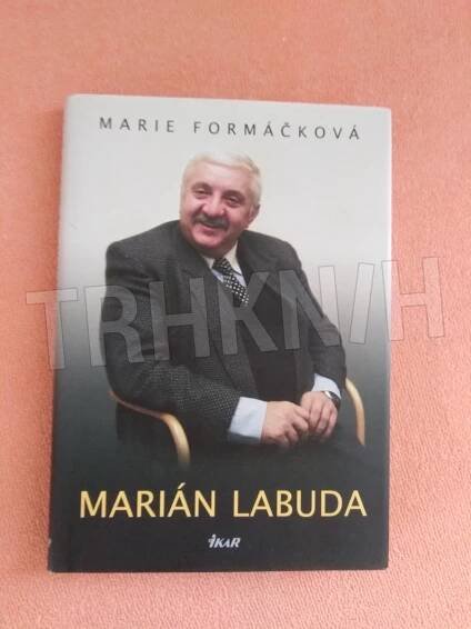 Kniha Marián Labuda - Slovák v Česku milovaný - Trh knih - online antikvariát