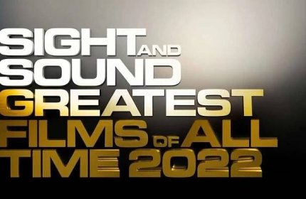 2022 Sight & Sound Poll | Page 1 | Roger Ebert