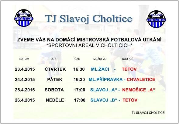 Rozpis zápasů na týden 20.4 – 26.42015 - TJ Slavoj Choltice