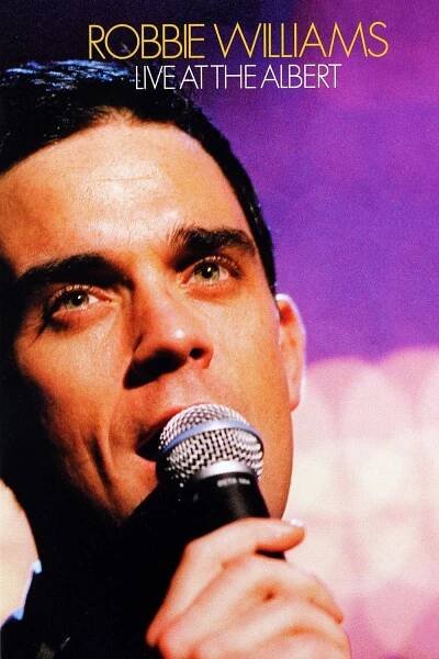 One Night with Robbie Williams 87% [Robbie Williams: Live at the Albert] (2001)