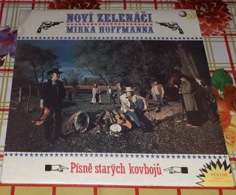 LP - Noví Zelenáči Mirka Hoffmanna - Písně Starých Kovbojů (příloha) - Hudba