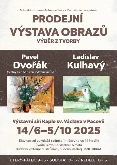 Prodejní výstava obrazů Pavel Dvořák & Ladislav Kulhavý