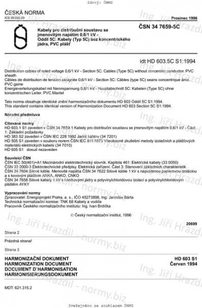 ČSN 34 7659-5C (347659) - Kabely pro distribuční soustavu se jmenovitým napětím 0,6/1 kV. Oddíl 5C: Kabely (typ 5C) bez