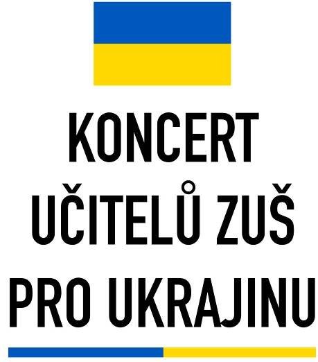 Koncert učitelů ZUŠ Náchod pro Ukrajinu - ZUŠ Náchod