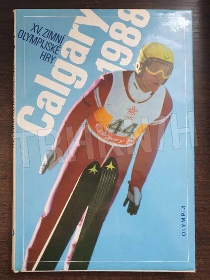 Kniha XV. zimní olympijské hry Calgary 1988 - Trh knih - online antikvariát