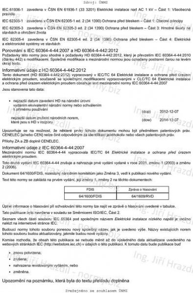ČSN 33 2000-4-442 ed. 2 (332000) - Elektrické instalace nízkého napětí - Část 4-442: Bezpečnost - Ochrana instalací nízkého