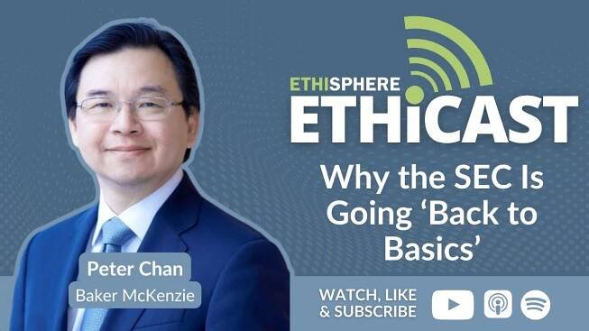 Ethicast: Why the SEC is “Going Back to Basics”
