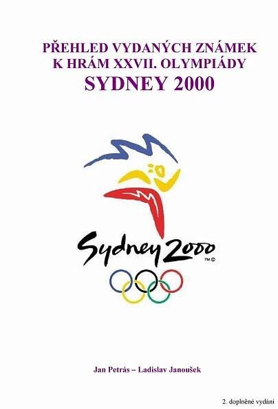 Filatelistický exponát: PŘEHLED VYDANÝCH ZNÁMEK K HRÁM XXVII. OLYMPIÁDY SYDNEY 2000
