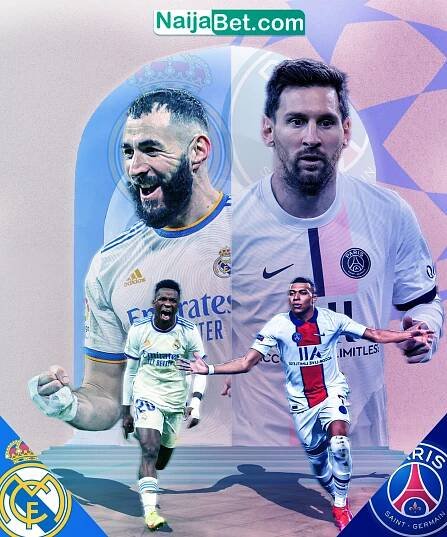 Preview: Real Madrid vs PSG – Naija Odds