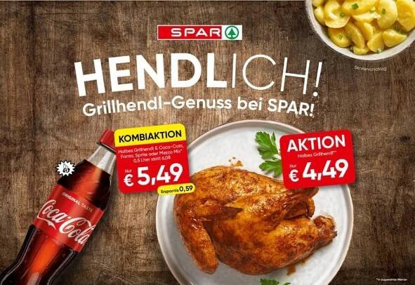 Grillhendl Aktion in ausgewählten Märkten bei SPAR in Kombination mit einem Coca Cola, Sprite, Fanta oder Mezzo Mix um 5,49 Euro.