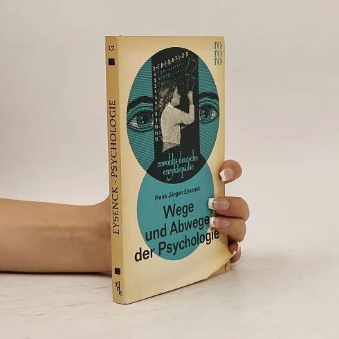 Wege und Abwege der Psychologie - Hans Eysenck