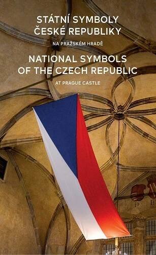 Státní symboly České republiky na Pražském hradě