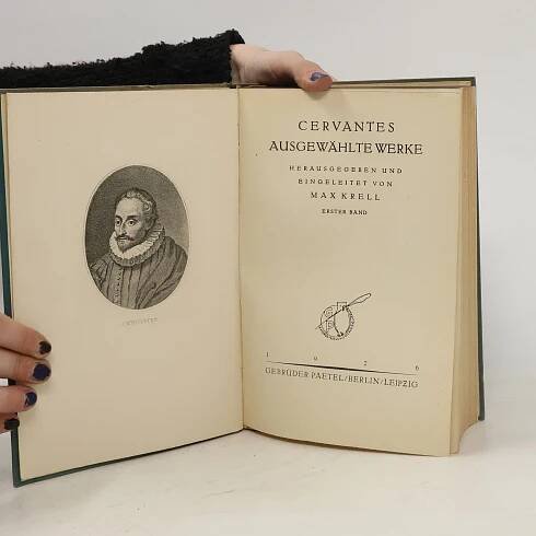 Cervantes Ausgewählte Werke - Miguel de Cervantes y Saavedra, Max Krell - knihobot.cz