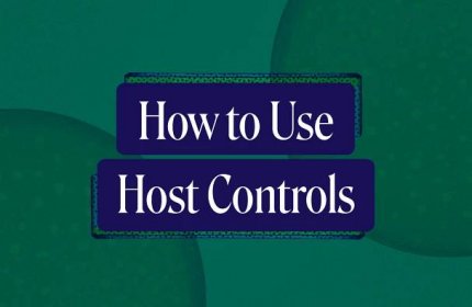 How to Use Host Controls