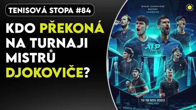 Kdo překoná na Turnaji mistrů Djokoviče?