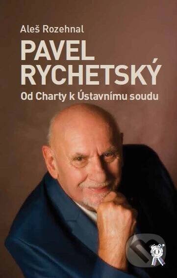 Kniha: Pavel Rychetský (Aleš Rozehnal)