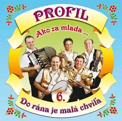 Profil-Ako za mlada...6..- Do rána je malá chvíľa (cd)