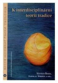 K interdisciplinární teorii tradice