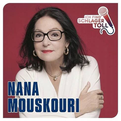 Nana Mouskouri: Ich Find' Schlager Toll CD