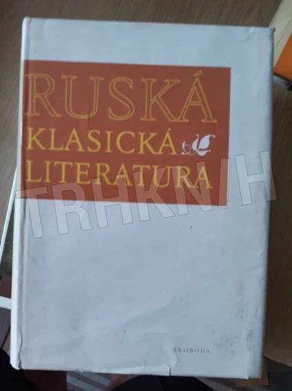 Kniha Ruská klasická literatura - 1789-1917 - Trh knih - online antikvariát