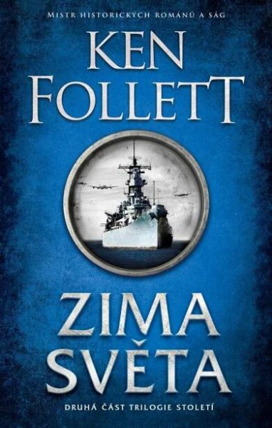 Zima světa: Druhá část trilogie století - Ken Follett (2024, pevná) od 517 Kč