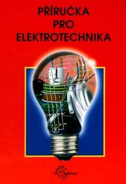 Příručka pro elektrotechnika - Tkotz Klaus a Kolektiv