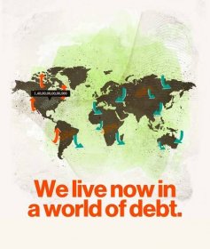 We live now in a world of debt.
