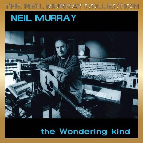 Listen to The Wondering Kind by Neil Murray