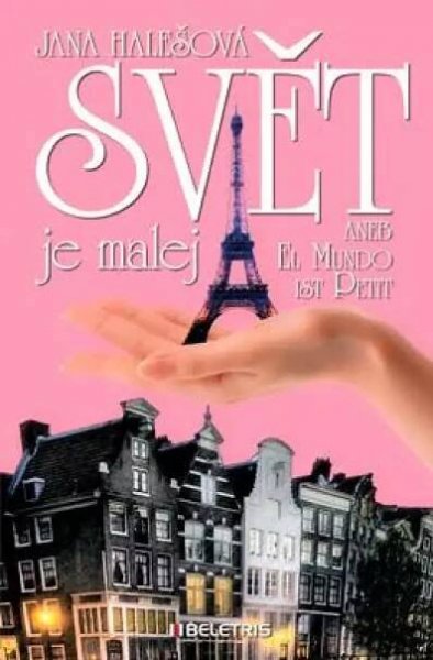 Svět je malej aneb El Mundo ist Petit - Halešová Jana | Jasminka.cz