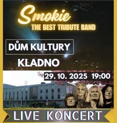SMOKIE THE BEST TRIBUTE BAND - live koncert / Dům kultury Kladno