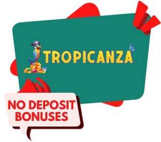 Tropicanza Casino No Deposit Bonus » Exclusive & Free