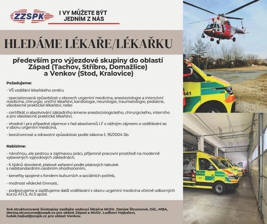 Zdravotnická záchranná služba Plzeňského kraje hledá lékaře/ku především pro výjezdové skupiny do oblastí Západ (Tachov, Stříbro, Domažlice) a Venkov (Stod, Kralovice) - Mladí lékaři