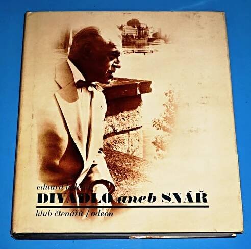 Divadlo aneb Snář - Eduard Kohout - Kohout Eduard - Divadlo aneb Snář - Eduard Kohout - Kohout Eduard - 