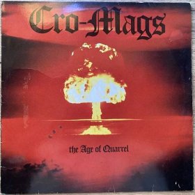 CRO-MAGS - THE AGE OF QUARREL LP 1987 VG  - Hudba
