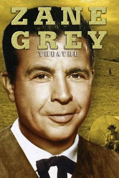 Zane Grey Theater 73% [Dick Powell's Zane Grey Theater] (1956)