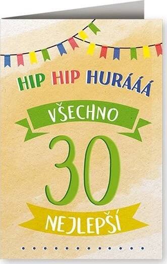 Nekupto Přání k 30. narozeninám 11,5 x 17 cm Hip Hip Hurá od 40 Kč