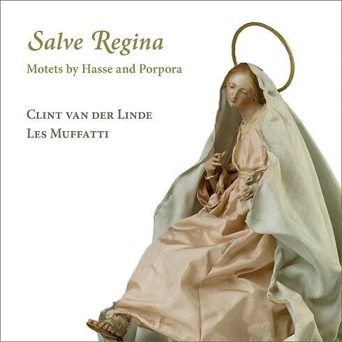 Les Muffatti: Salve Regina - Motets By Hasse And Propora CD | GRAMODESKY.CZ