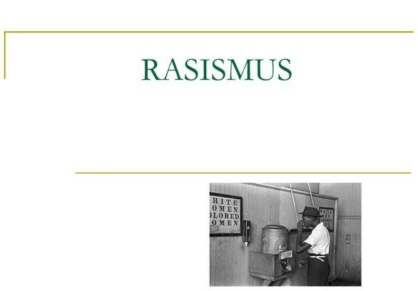 PPT - RASISMUS PowerPoint Presentation, free download - ID:4798830