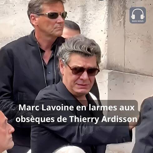 Marc Lavoine en larmes aux obsèques de Thierry Ardisson