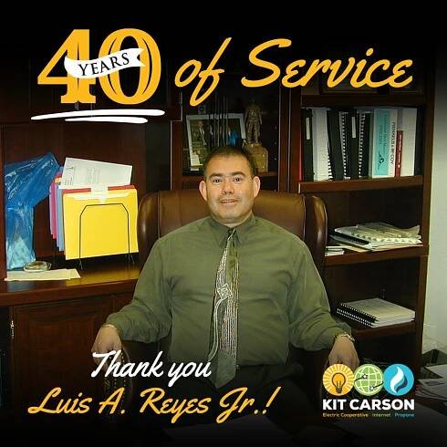 Celebrating 40 Years KCEC CEO Luis A. Reyes Jr. - Kit Carson Electric Cooperative