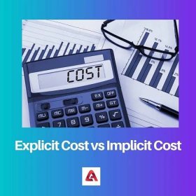 Explicitní náklady vs implicitní náklady: Rozdíl a srovnání
