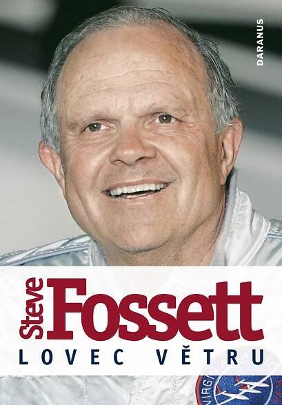 Lovec větru - Steve Fossett