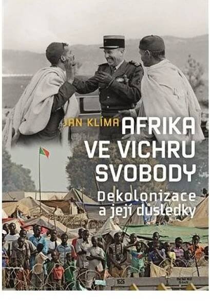 Afrika ve vichru svobody - Jan Klíma