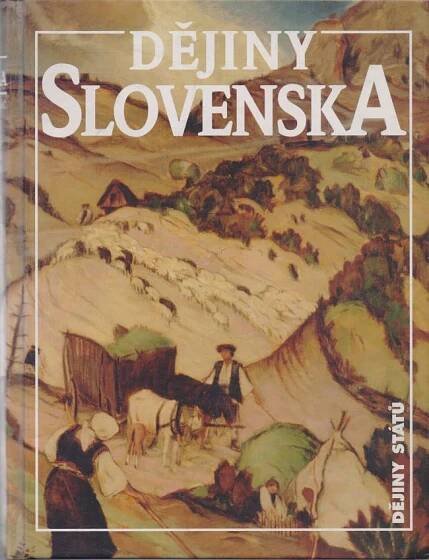 Dušan Kováč - Dějiny Slovenska