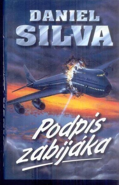 DANIEL SILVA - PODPIS ZABIJÁKA