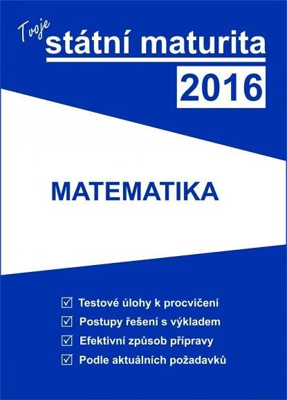 Kniha Tvoje státní maturita 2025 - Matematika