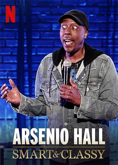 Arsenio Hall: Smart & Classy (2019) film
