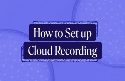 How to Set up Cloud Recording
